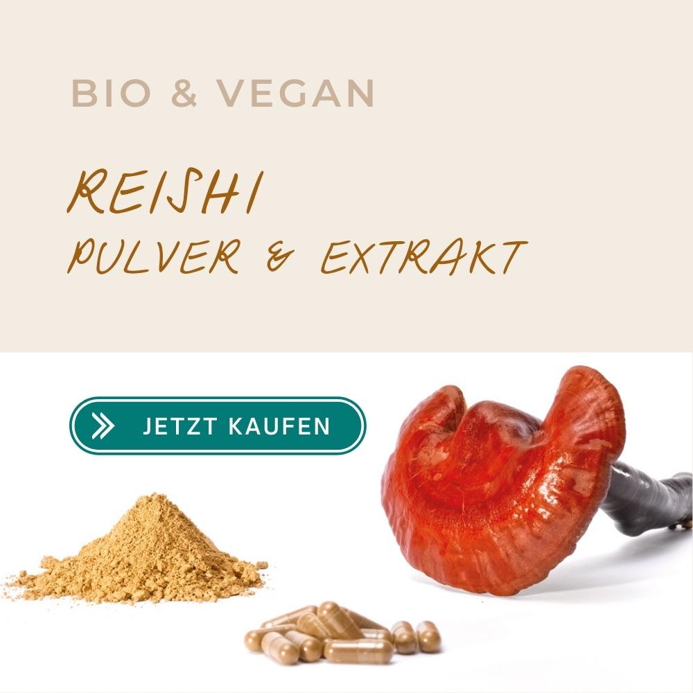 Reishi Pulver & Extrakt